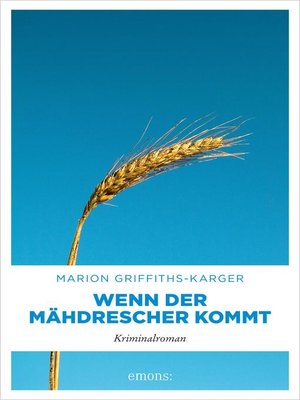 cover image of Wenn der Mähdrescher kommt